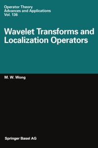 Cover image: Wavelet Transforms and Localization Operators 9783764367893