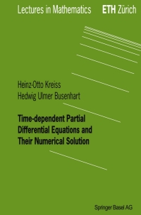 Immagine di copertina: Time-dependent Partial Differential Equations and Their Numerical Solution 9783764361259
