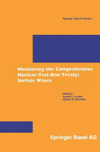 Cover image: Monitoring the Comprehensive Nuclear-Test-Ban Treaty: Surface Waves 1st edition 9783764365516