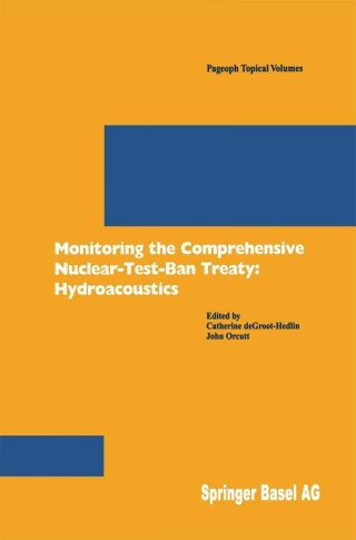 Cover image: Monitoring the Comprehensive Nuclear-Test-Ban-Treaty: Hydroacoustics 1st edition 9783764365387