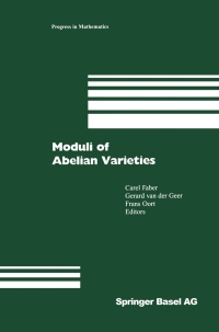 Cover image: Moduli of Abelian Varieties 1st edition 9783034883030