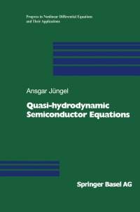 Imagen de portada: Quasi-hydrodynamic Semiconductor Equations 9783764363499