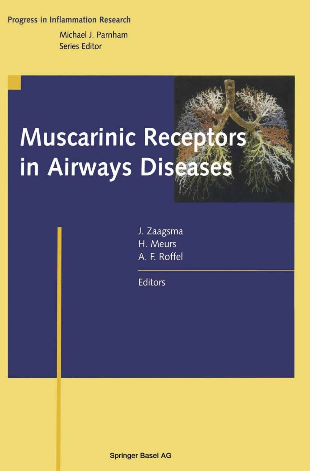 Muscarinic Receptors in Airways Diseases 1st Edition