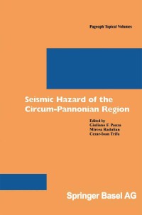 Imagen de portada: Seismic Hazard of the Circum-Pannonian Region 1st edition 9783764362638