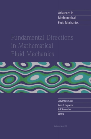 Imagen de portada: Fundamental Directions in Mathematical Fluid Mechanics 1st edition 9783764364144