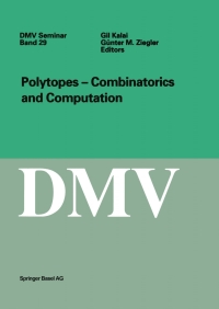 Omslagafbeelding: Polytopes - Combinations and Computation 1st edition 9783764363512