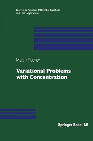 Cover image: Variational Problems with Concentration 9783034897297