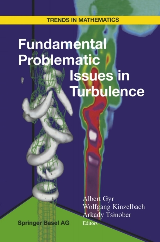Titelbild: Fundamental Problematic Issues in Turbulence 1st edition 9783764361501