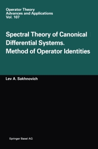 Cover image: Spectral Theory of Canonical Differential Systems. Method of Operator Identities 9783764360573