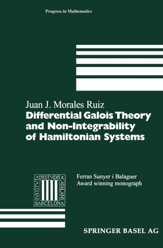 Imagen de portada: Differential Galois Theory and Non-Integrability of Hamiltonian Systems 9783034897419