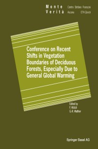 Imagen de portada: Conference on Recent Shifts in Vegetation Boundaries of Deciduous Forests, Especially Due to General Global Warming 9783764360863