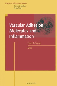 Imagen de portada: Vascular Adhesion Molecules and Inflammation 1st edition 9783764358006