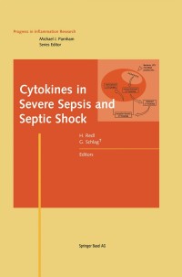 Cover image: Cytokines in Severe Sepsis and Septic Shock 1st edition 9783764358778