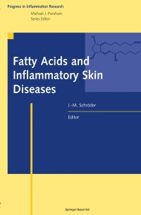 Cover image: Fatty Acids and Inflammatory Skin Diseases 1st edition 9783034887618