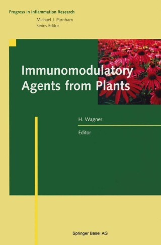 صورة الغلاف: Immunomodulatory Agents from Plants 1st edition 9783764358488