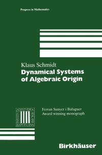 Cover image: Dynamical Systems of Algebraic Origin 9783034899574