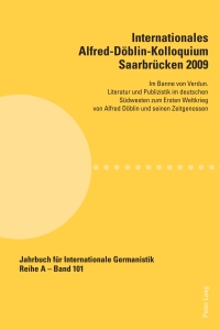 صورة الغلاف: Internationales Alfred-Döblin-Kolloquium Saarbrücken 2009 1st edition 9783034303415