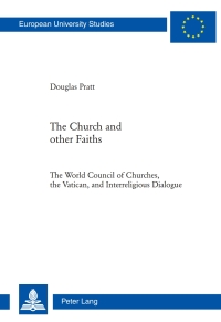 Imagen de portada: The Church and Other Faiths 1st edition 9783034304542