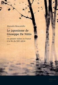 صورة الغلاف: Le japonisme de Giuseppe De Nittis 1st edition 9783039117963