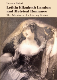 Cover image: Letitia Elizabeth Landon and Metrical Romance 1st edition 9783034304207