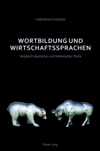 Titelbild: Wortbildung und Wirtschaftssprachen 1st edition 9783034305129