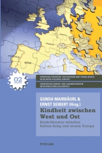 Cover image: Kindheit zwischen West und Ost 1st edition 9783034305600