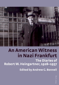 Cover image: An American Witness in Nazi Frankfurt 1st edition 9783034304658