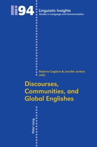 صورة الغلاف: Discourses, Communities, and Global Englishes 1st edition 9783034300124