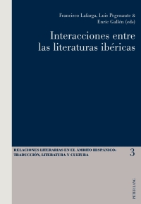 صورة الغلاف: Interacciones entre las literaturas ibéricas 1st edition 9783034304481