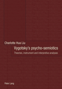 Immagine di copertina: Vygotskys psycho-semiotics 1st edition 9783034305181