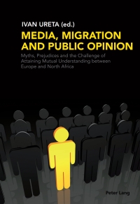 Imagen de portada: Media, Migration and Public Opinion 1st edition 9783034305778