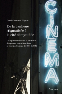 表紙画像: De la banlieue stigmatisée à la cité démystifiée 1st edition 9783034305099