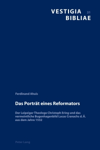 Cover image: Das Porträt eines Reformators 1st edition 9783034306836