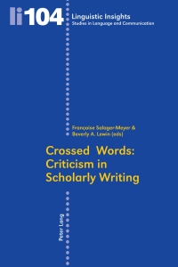表紙画像: Crossed Words: Criticism in Scholarly Writing 1st edition 9783034300490