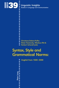 Imagen de portada: Syntax, Style and Grammatical Norms 1st edition 9783039111817