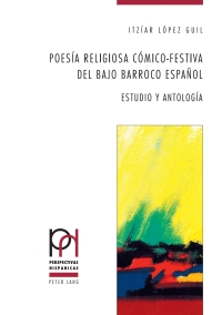 Titelbild: Poesía religiosa cómico-festiva del bajo Barroco español 1st edition 9783034310871