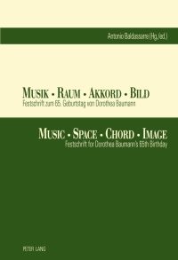 Cover image: Musik  Raum  Akkord  Bild- Music  Space  Chord  Image 1st edition 9783034310444