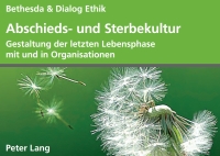 Omslagafbeelding: Abschieds- und Sterbekultur 1st edition 9783034310918