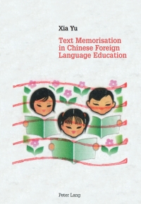 Imagen de portada: Text Memorisation in Chinese Foreign Language Education 1st edition 9783034311267
