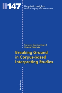 Imagen de portada: Breaking Ground in Corpus-based Interpreting Studies 1st edition 9783034310710
