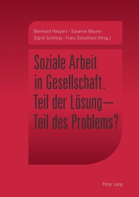 Cover image: Soziale Arbeit in Gesellschaft 1st edition 9783034311786