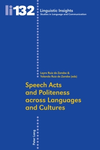 表紙画像: Speech Acts and Politeness across Languages and Cultures 1st edition 9783034306119