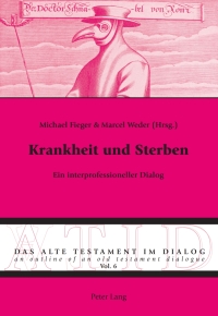 Imagen de portada: Krankheit und Sterben 1st edition 9783034311052