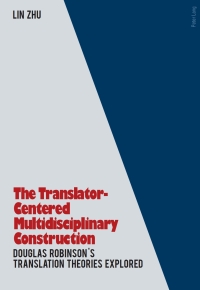 Imagen de portada: The Translator- Centered Multidisciplinary Construction 1st edition 9783034311281