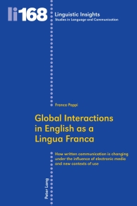 صورة الغلاف: Global Interactions in English as a Lingua Franca 1st edition 9783034312769