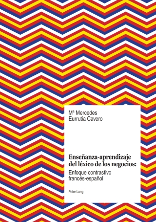 صورة الغلاف: Enseñanza-aprendizaje del léxico de los negocios 1st edition 9783034312899