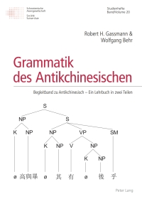 Imagen de portada: Grammatik des Antikchinesischen 4th edition 9783034306379