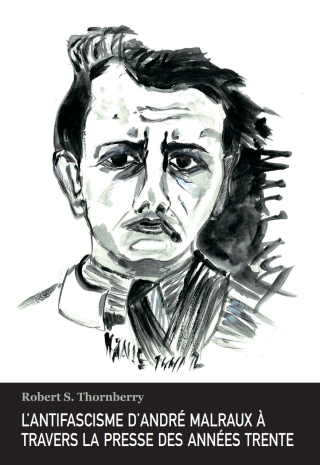 Cover image: Lantifascisme dAndré Malraux à travers la presse des années trente 1st edition 9783039117826