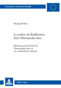 Imagen de portada: La carrière du Bodhisattva dans lAvataṃsaka-sūtra 1st edition 9783034310789