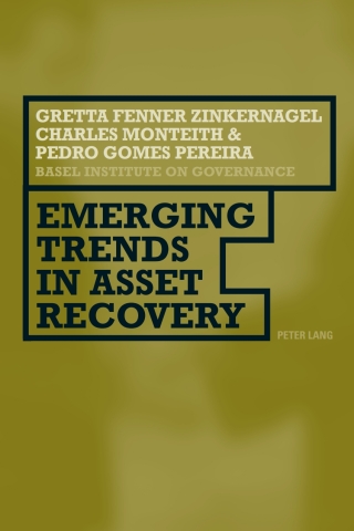 Imagen de portada: Emerging Trends in Asset Recovery 1st edition 9783034313087